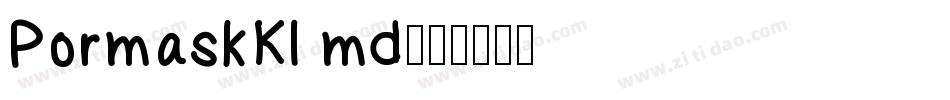 PormaskKl md字体转换